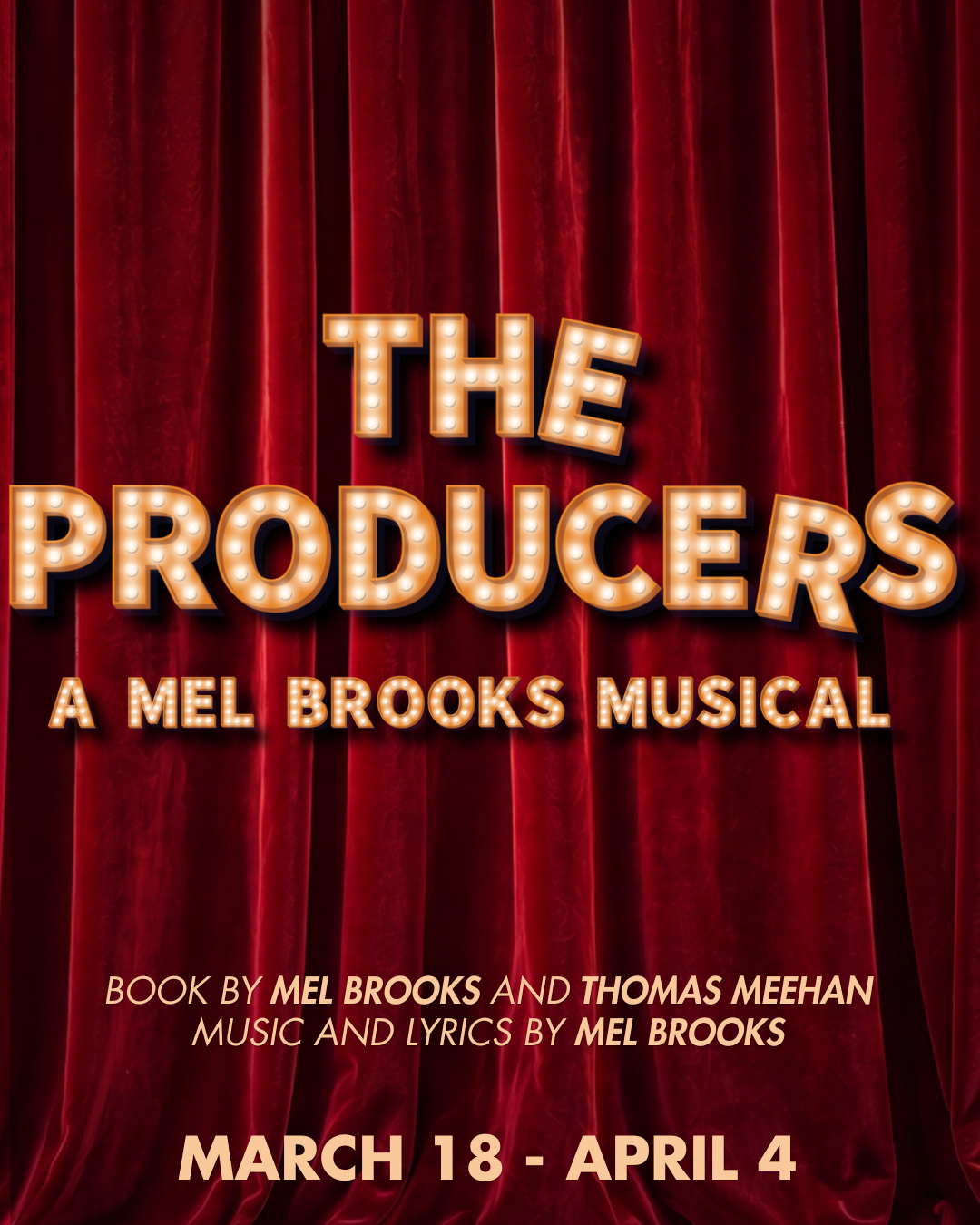The Producers: a Mel Brooks Musical